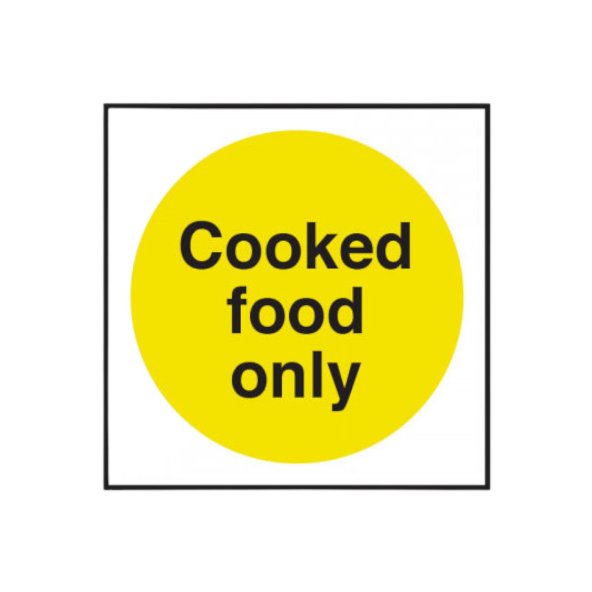 Cooked Food Only Notice Cs124