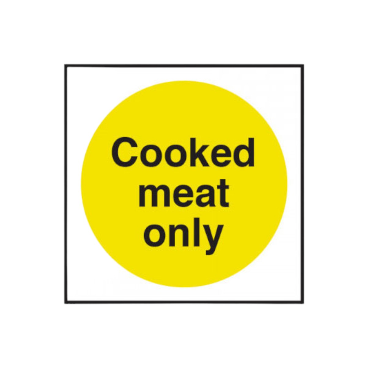 Cooked Meat Only Notice - Cs065