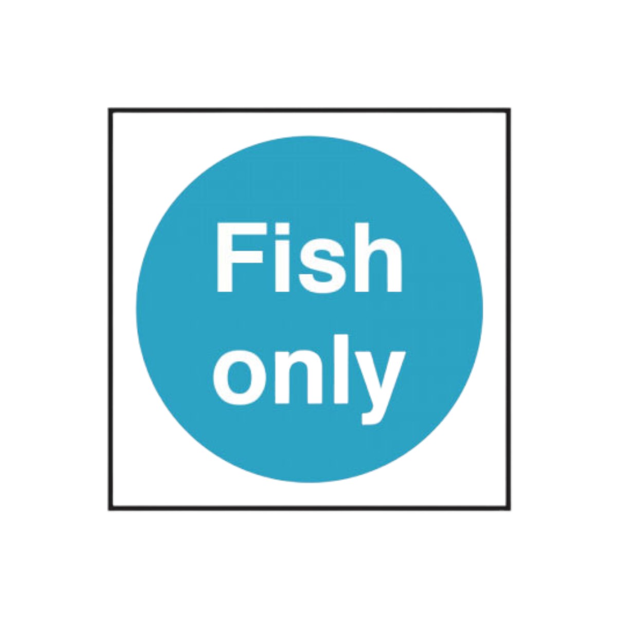 Fish Only Notice Cs066