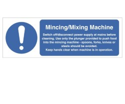 Mincing / Mixing Machine Safety Sign 300x100mm